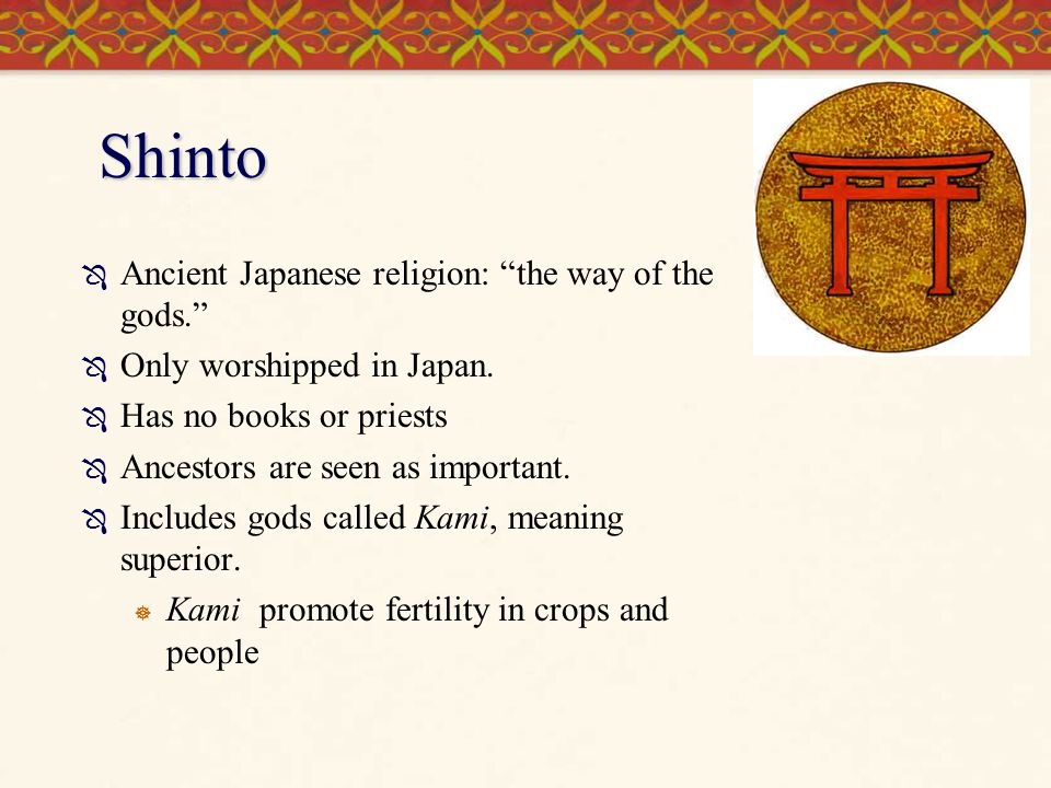 A description of shintoism which means the way of the gods